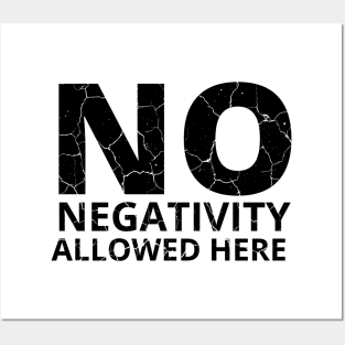 No Negativity Allowed Here distressed 2 Posters and Art